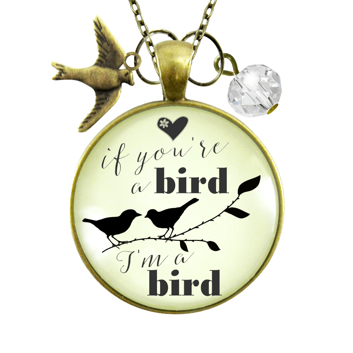 Gutsy Goodness If You're a Bird I'm a Bird Necklace Love Quote Boho Jewelry Gift - Gutsy Goodness Handmade Jewelry;If You're A Bird I'm A Bird - Gutsy Goodness Handmade Jewelry Gifts