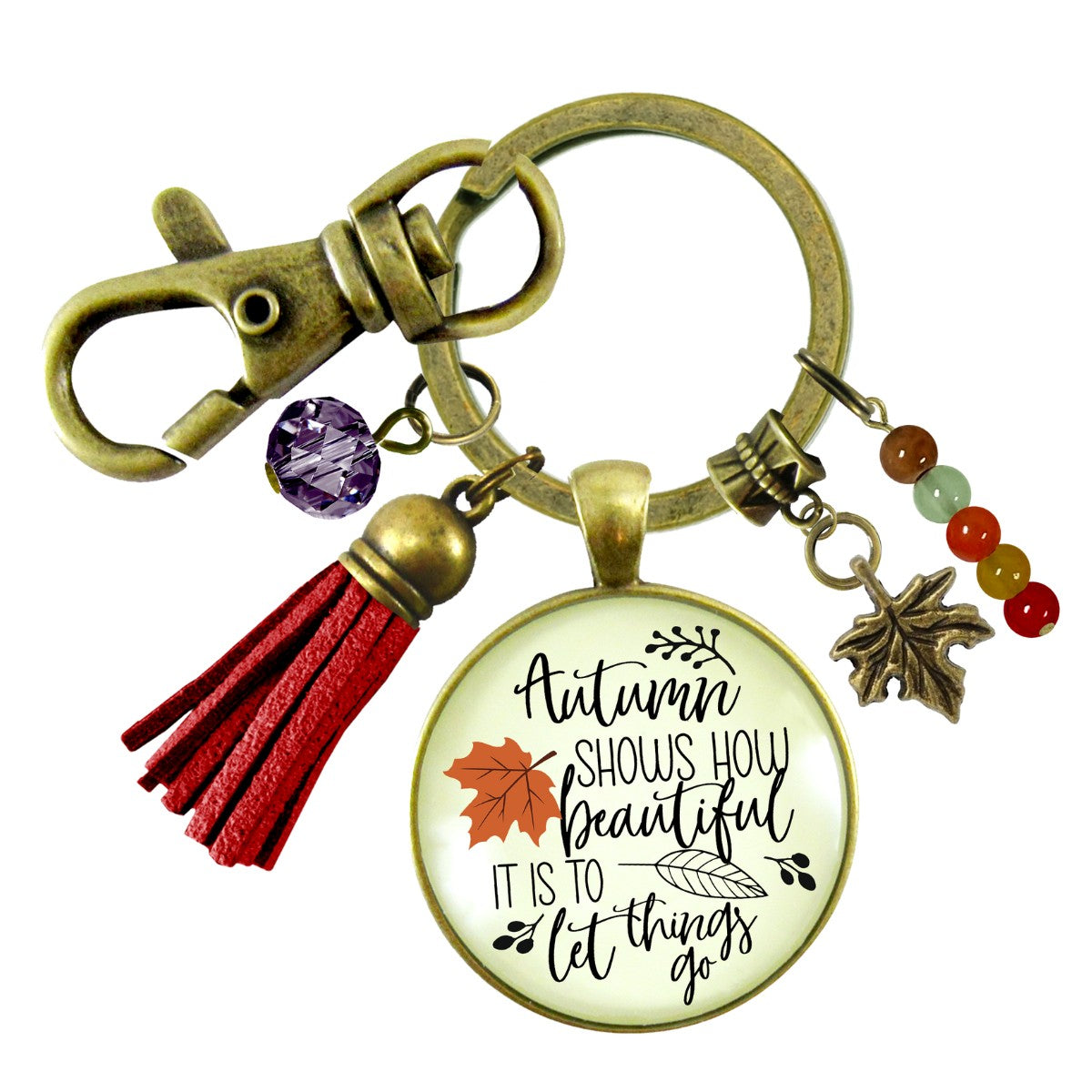 Autumn Shows Us How Beautiful It Is Keychain October Fall Season Theme Quote Jewelry Leaves Charm  Keychain - Women - Gutsy Goodness Handmade Jewelry
