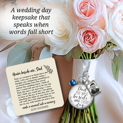 Bridal Bouquet Charm Dad You Walk Beside Me White Wedding Pendant Father Memorial Silver Jewelry