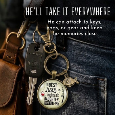 Dad Fishing Keychain – The Best Dad Teaches His Daughter How to Fish, Fishing Gift from Daughter, Father Keepsake with Fishing Charm