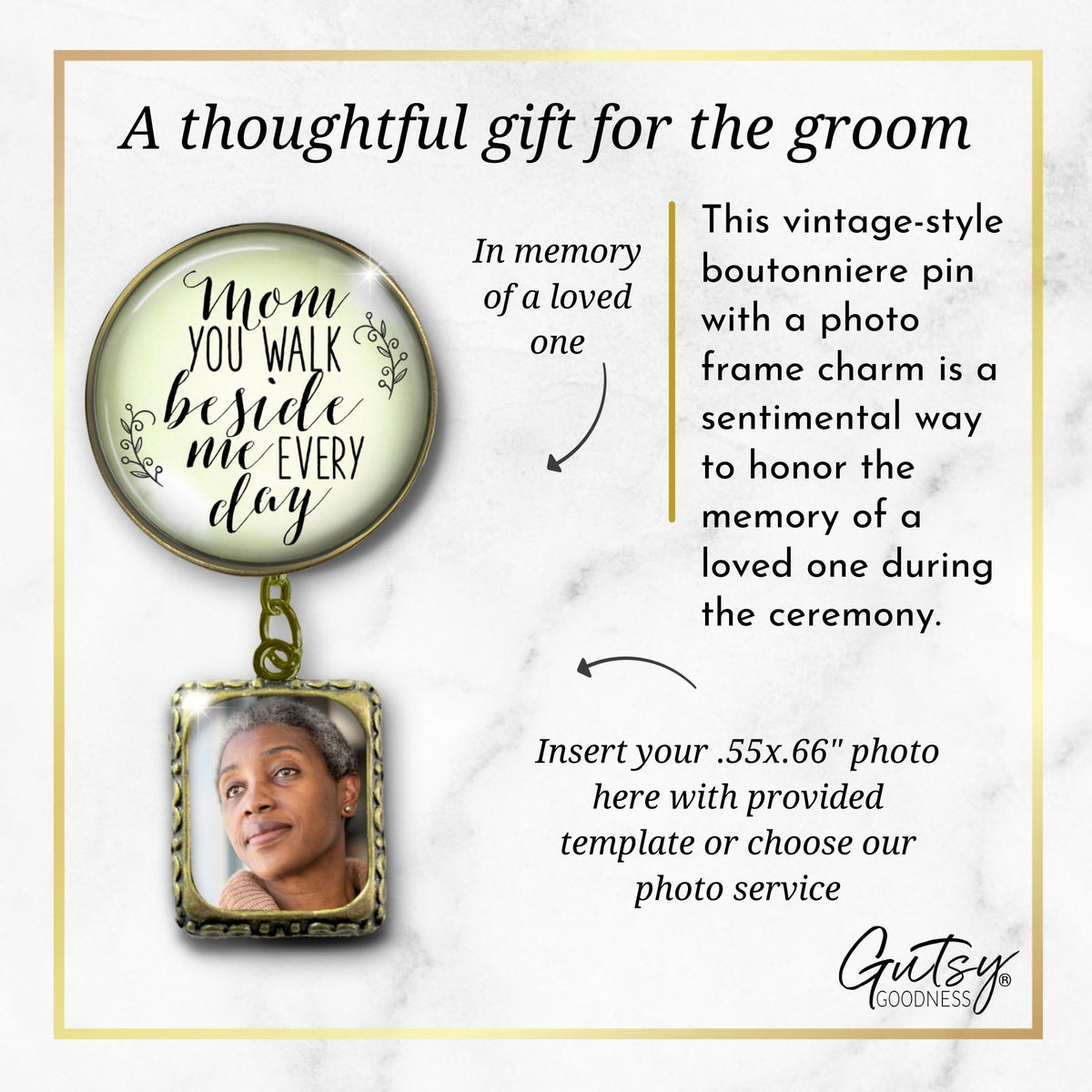 Groom's Boutonniere Pin Wedding Memorial Mom You Walk Bronze White Cream Photo Picture Frame Charm