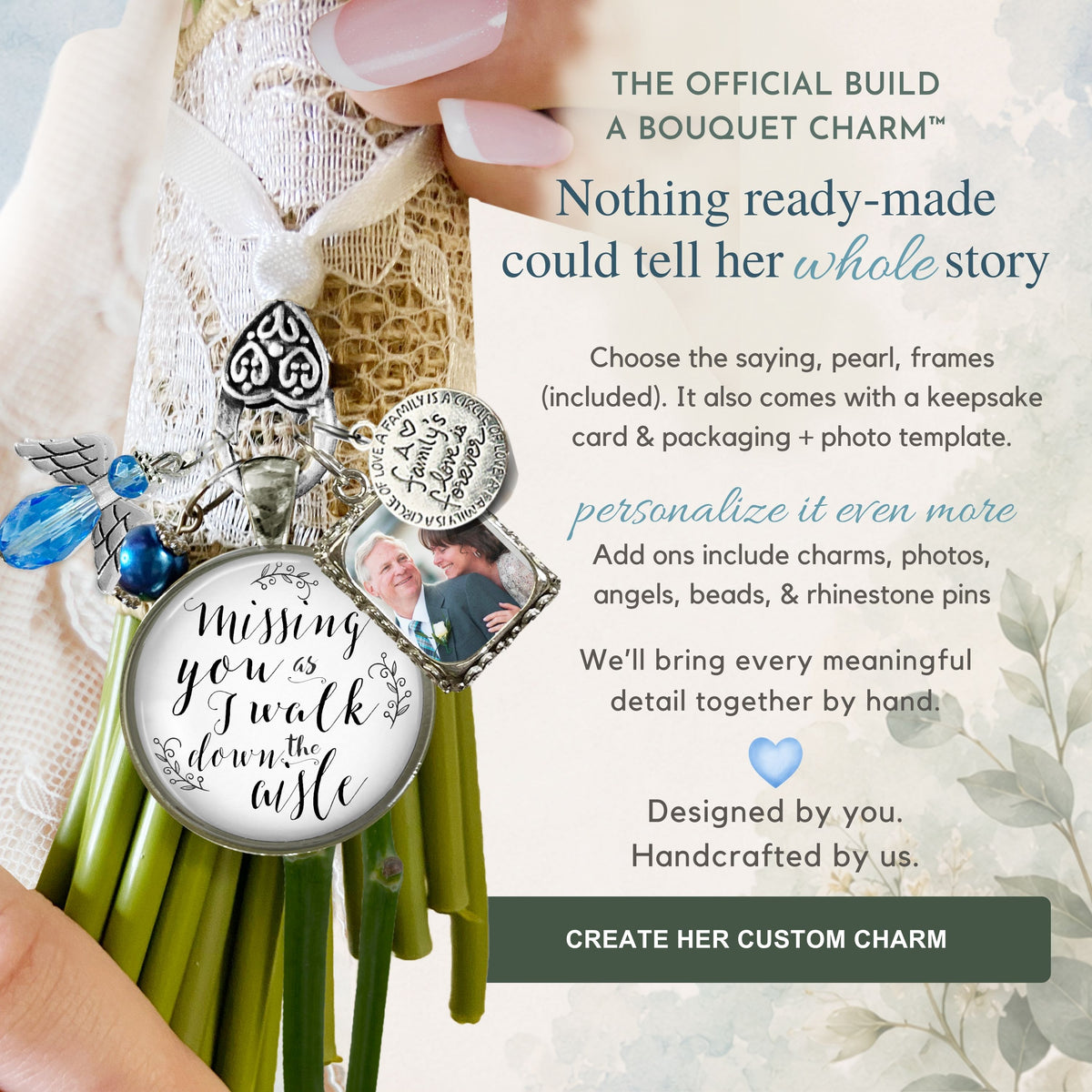 A bouquet charm being held by a hand, featuring a round silver-toned pendant with black script reading 'Missing You I walk down the aisle,' a small photo charm, a silver heart-shaped charm, blue beads, and green stems. The right side contains promotional text about a customizable bouquet charm service.