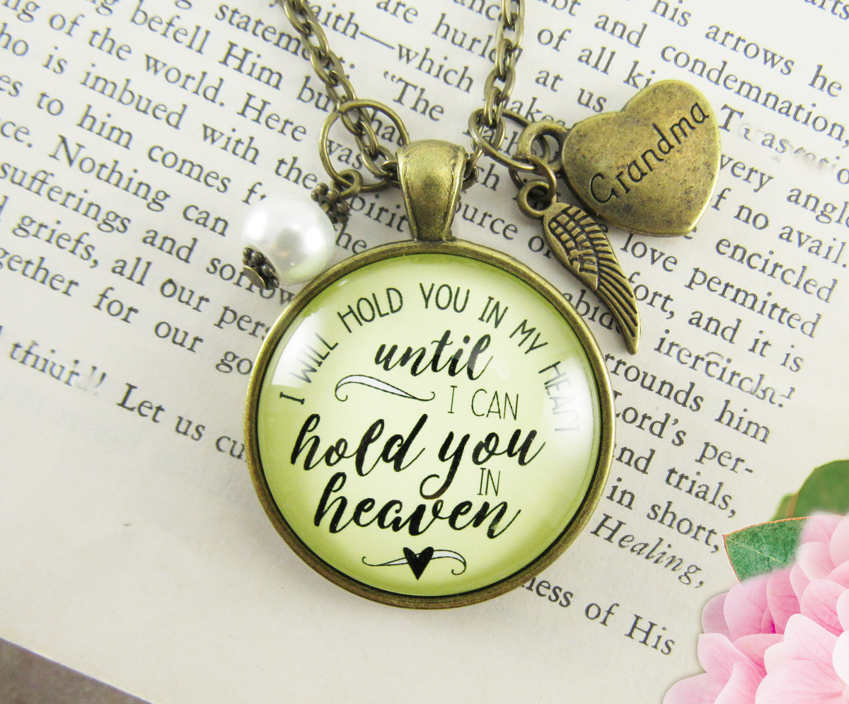 Gutsy Goodness Grandmother Memorial Necklace I Will Hold You In My Heart Grandma Jewelry Gift - Gutsy Goodness Handmade Jewelry