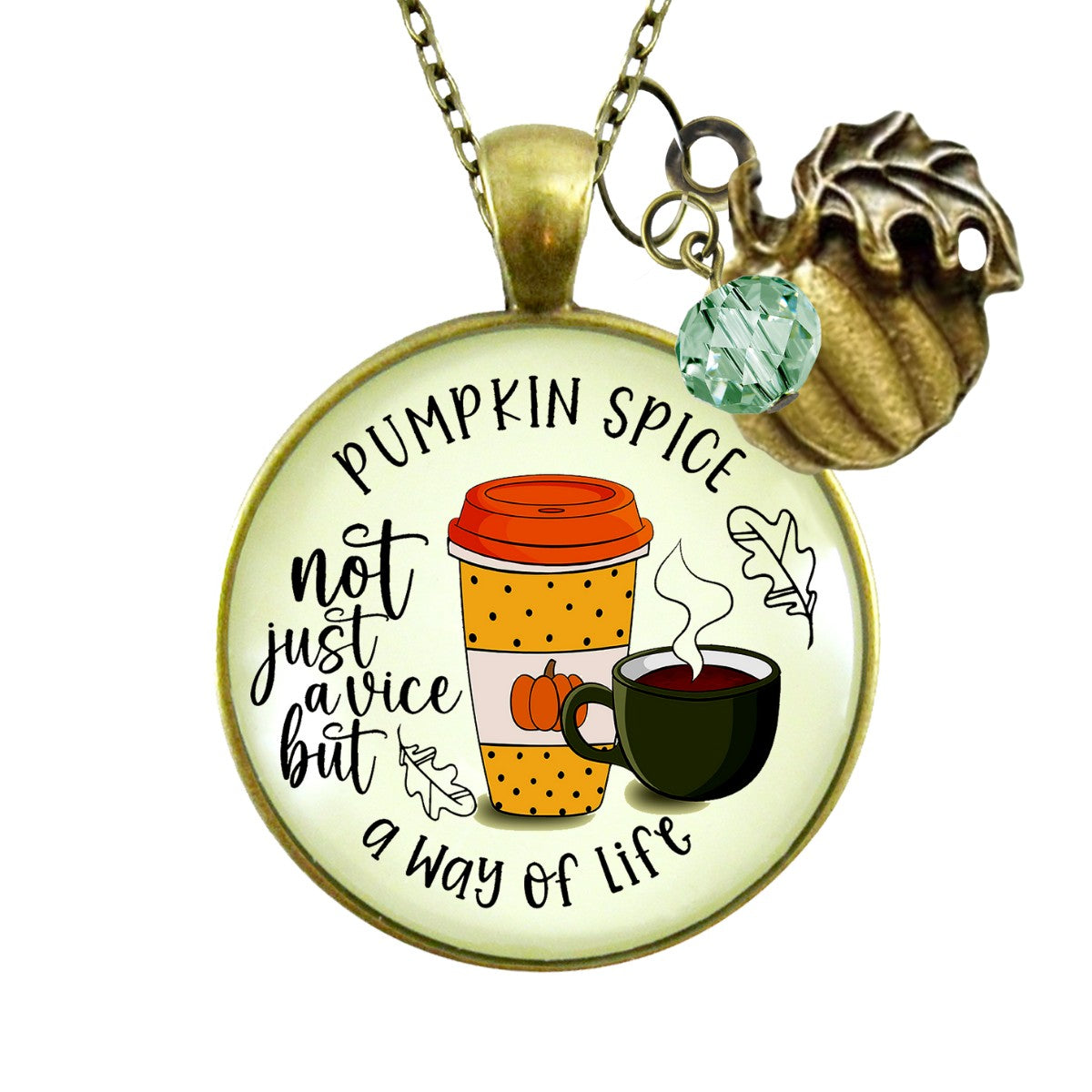 Pumpkin Spice Necklace Funny Quote Not a Vice, Way of Life Autumn PSL Coffee Latte Lover Costume Fashion Fall Jewelry For Women  Necklace - Gutsy Goodness Handmade Jewelry