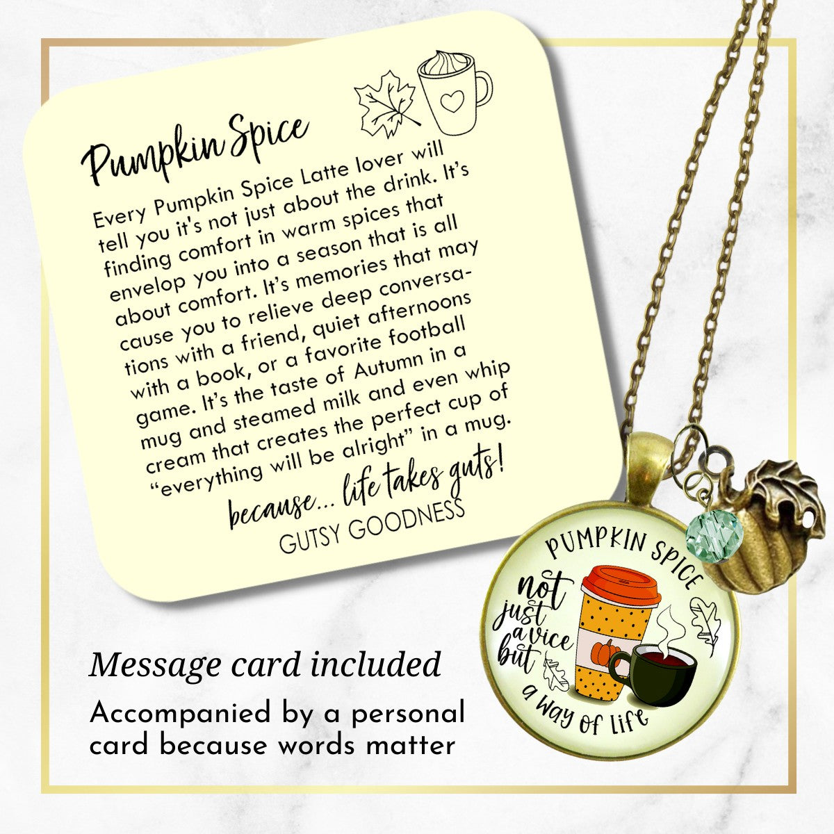Pumpkin Spice Necklace Funny Quote Not a Vice, Way of Life Autumn PSL Coffee Latte Lover Costume Fashion Fall Jewelry For Women  Necklace - Gutsy Goodness Handmade Jewelry