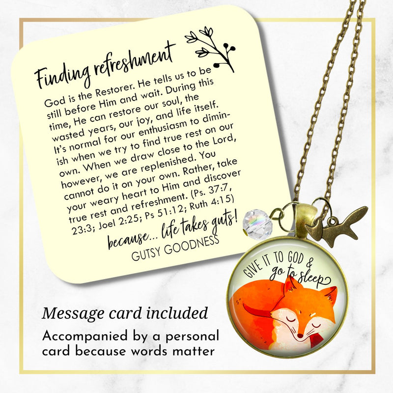 Fox Necklace Give It To God And Go To Sleep Cute Surrender Theme Quote Illustrated Pendant Faith Jewelry For Women  Necklace - Gutsy Goodness Handmade Jewelry
