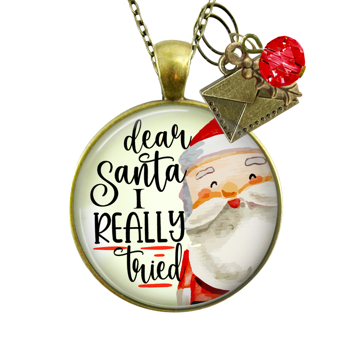 Dear Santa Necklace Funny I Tried Holiday Christmas Pendant Handmade Jewelry Letter Holly Charms  Necklace - Gutsy Goodness Handmade Jewelry