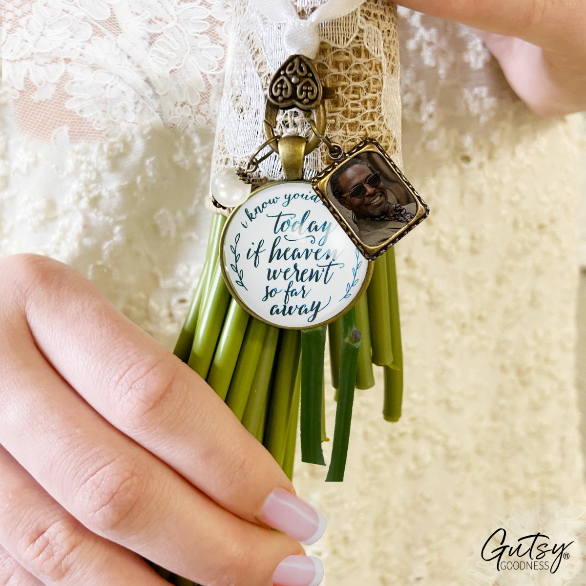 Wedding Bouquet Memorial Charm I Know You'd Be Here Today Heaven White Photo Jewels - Gutsy Goodness Handmade Jewelry Gifts