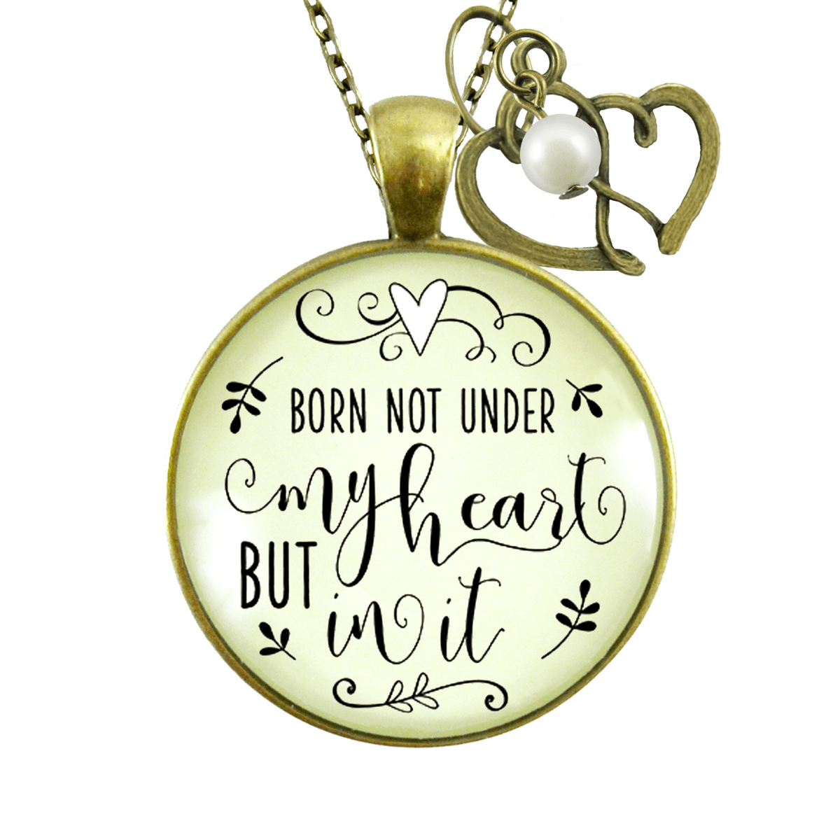 Gutsy Goodness Adoption Necklace Born Not Under My Heart Special Mom Jewelry Gift - Gutsy Goodness Handmade Jewelry;Born Not Under My Heart But In It - Gutsy Goodness Handmade Jewelry Gifts