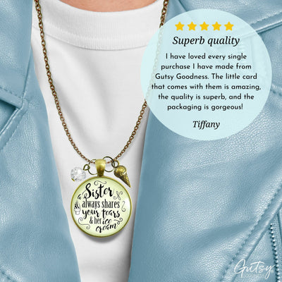 Gutsy Goodness Sister Shares Your Tears Ice Cream Necklace BFF Quote Jewelry Gift - Gutsy Goodness Handmade Jewelry;Sister Shares Your Tears Ice Cream Necklace Bff Quote Jewelry Gift - Gutsy Goodness Handmade Jewelry Gifts