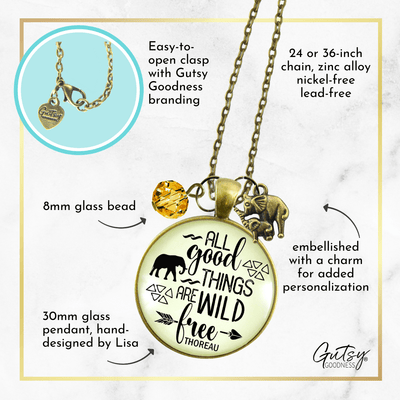 Gutsy Goodness Wild and Free Necklace Good Things Thoreau Quote Elephant Jewelry - Gutsy Goodness Handmade Jewelry;Wild And Free Necklace Good Things Thoreau Quote Elephant Jewelry - Gutsy Goodness Handmade Jewelry Gifts