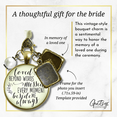 Loved Beyond Words, Missed Every Moment, Beside Me Always - BRONZE - CREAM - WHITE BEAD - 2 FRAMES