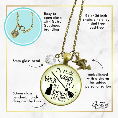 Gutsy Goodness I'm Happy as Witch Necklace Broom Factory Funny Halloween Jewelry - Gutsy Goodness Handmade Jewelry;I'm Happy As Witch Necklace Broom Factory Funny Halloween Jewelry - Gutsy Goodness Handmade Jewelry Gifts