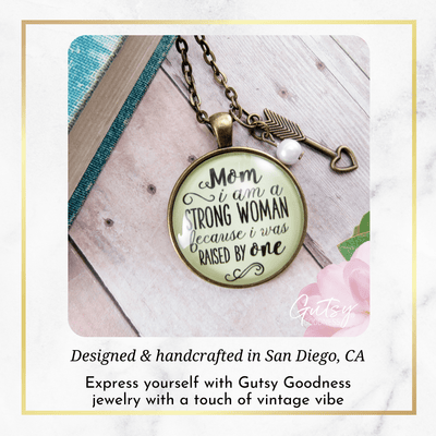 Gutsy Goodness To Mother From Daughter Necklace Mom I Am A Strong Woman Because of You Gift - Gutsy Goodness Handmade Jewelry;To Mother From Daughter Necklace Mom I Am A Strong Woman Because Of You Gift - Gutsy Goodness Handmade Jewelry Gifts