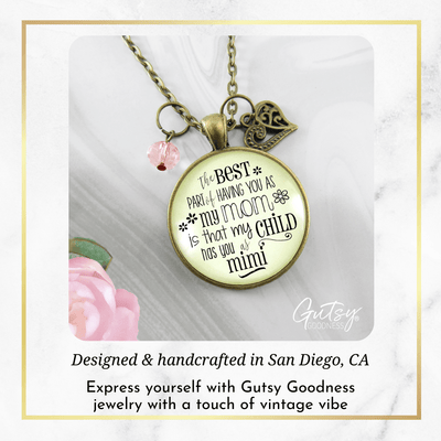 Mimi Necklace Best Part You as Mom My Child Has Grandma Jewelry Gift - Gutsy Goodness