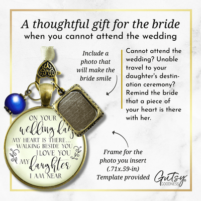 On Your Wedding Day MY Heart Is There Walking Beside You DAUGHTER - DESTINATION BRONZE - CREAM - BLUE BEAD