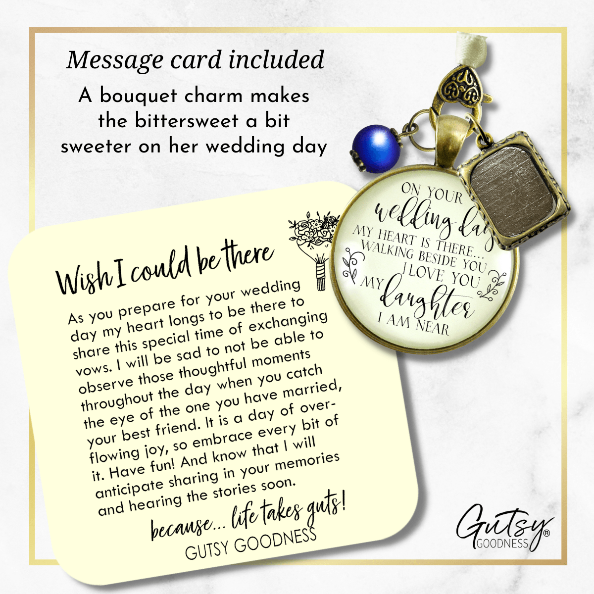 On Your Wedding Day MY Heart Is There Walking Beside You DAUGHTER - DESTINATION BRONZE - CREAM - BLUE BEAD