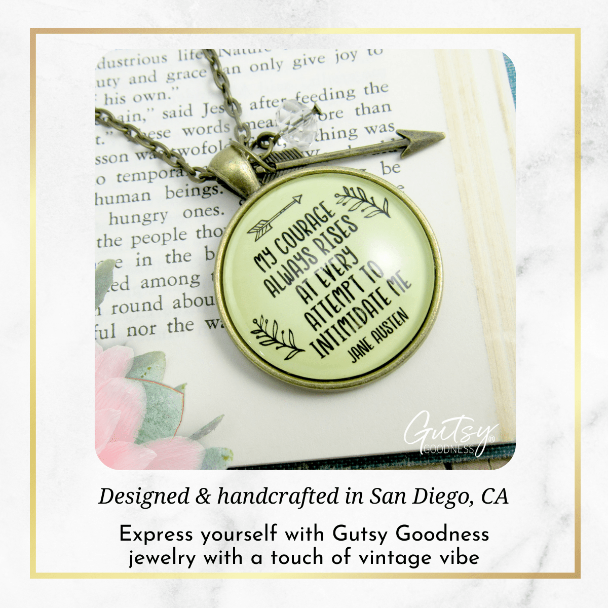 Be Courageous Necklace Jane Austen Quote Jewelry Arrow Charm - Gutsy Goodness