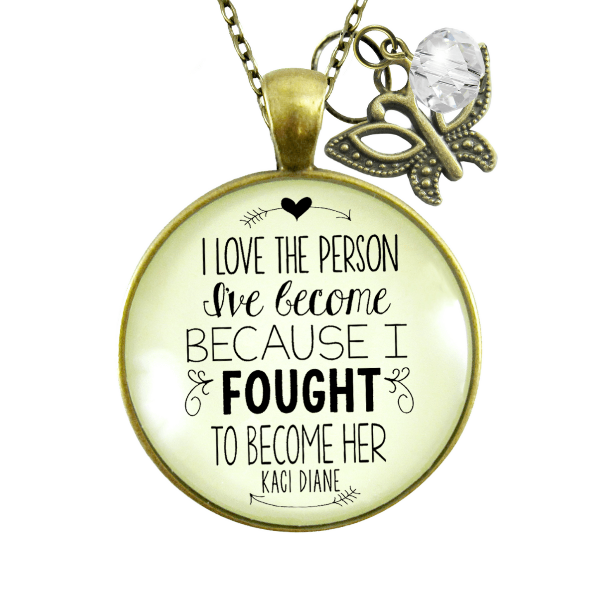 I Love the Person I've Become Necklace Women Life Quote Jewelry - Gutsy Goodness