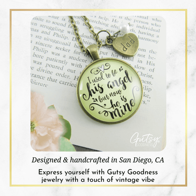 Dad Necklace I Used To Be His Angel Heaven Memorial Jewelry Gift Father Keepsake - Gutsy Goodness Handmade Jewelry;Remembering Dad Memorial Necklace I Used to Be His Angel Now He's Mine