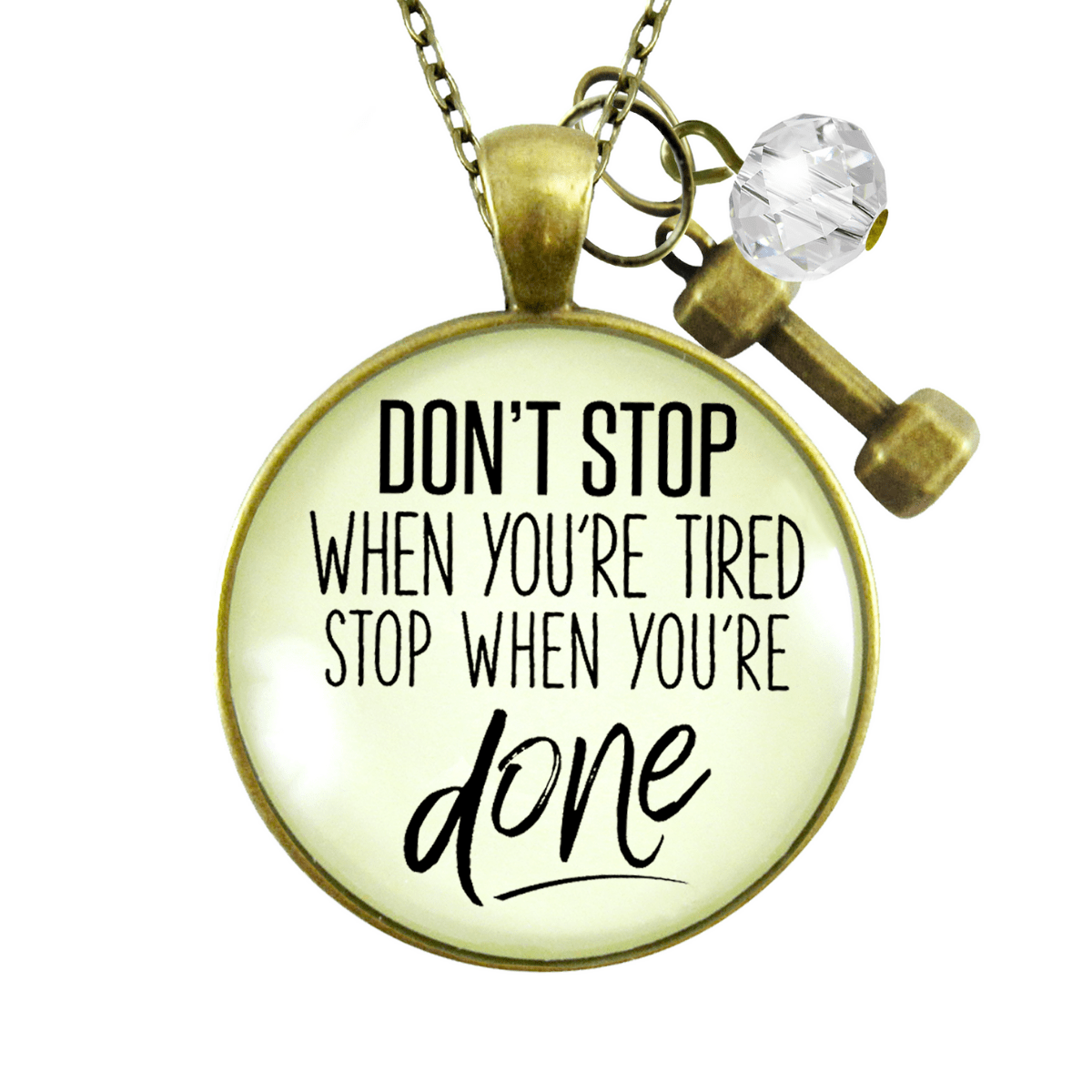 Don't Stop When Tired Necklace Mantra Success Jewelry Barbell Charm - Gutsy Goodness