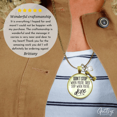 Don't Stop When Tired Necklace Mantra Success Jewelry Barbell Charm - Gutsy Goodness