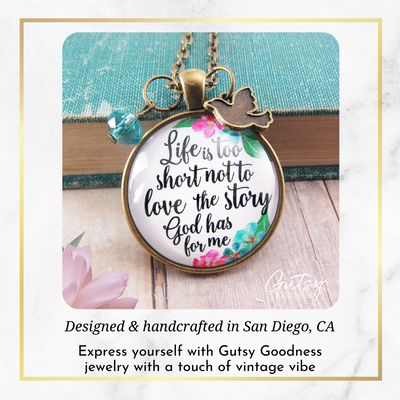 Gutsy Goodness Faith Necklace Life is Too Short Not To Love The Story God Has For Me - Gutsy Goodness;Faith Necklace Life Is Too Short Not To Love The Story God Has For Me - Gutsy Goodness Handmade Jewelry Gifts