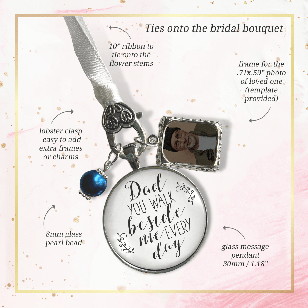 Wedding Bouquet Charm Dad You Walk Beside Me White Bride Father Photo Silver Blue Bead - Gutsy Goodness;Wedding Bouquet Charm Dad You Walk Beside Me White Bride Father Photo Silver Blue Bead - Gutsy Goodness Handmade Jewelry Gifts