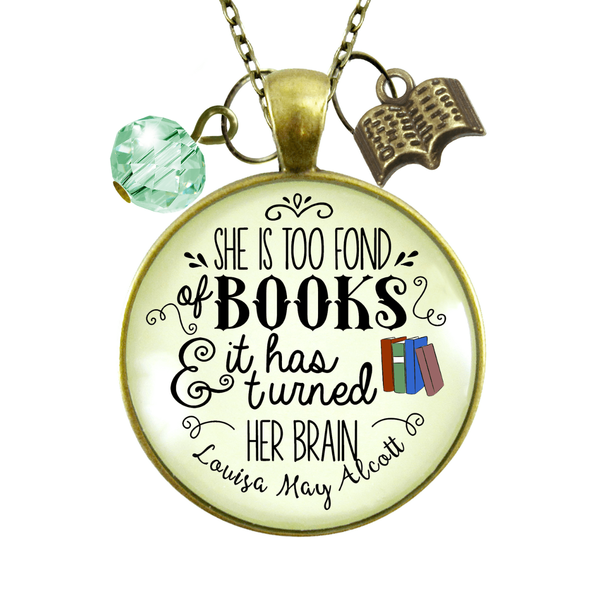 Book Necklace She Is Too Fond Literary Quote Louisa May Alcott Jewelry Green Charm - Gutsy Goodness Handmade Jewelry;Book Necklace She Is Too Fond Literary Quote Louisa May Alcott Jewelry Green Charm - Gutsy Goodness Handmade Jewelry Gifts