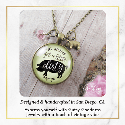 Gutsy Goodness Pig Necklace Quote Pig Moms Get Dirty Sassy Country Girl Jewelry - Gutsy Goodness;Pig Necklace Quote Pig Moms Get Dirty Sassy Country Girl Jewelry - Gutsy Goodness Handmade Jewelry Gifts