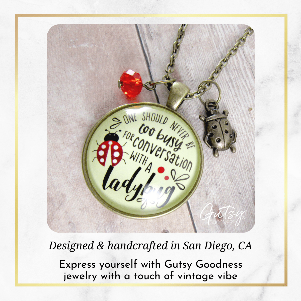 Ladybug Necklace Never Too Busy Friendship Quote Gardener Jewelry - Gutsy Goodness