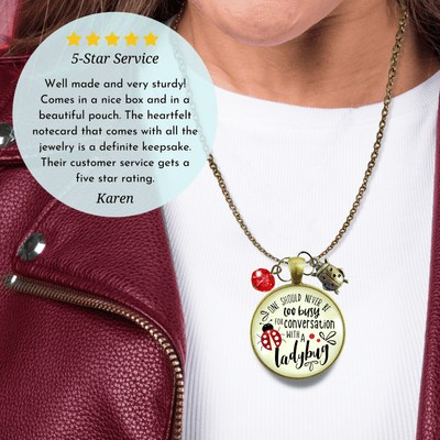 Ladybug Necklace Never Too Busy Friendship Quote Gardener Jewelry - Gutsy Goodness