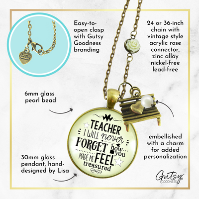 Teacher Necklace I Will Never Forget Jewelry Appreciation Gift  Necklace - Gutsy Goodness Handmade Jewelry