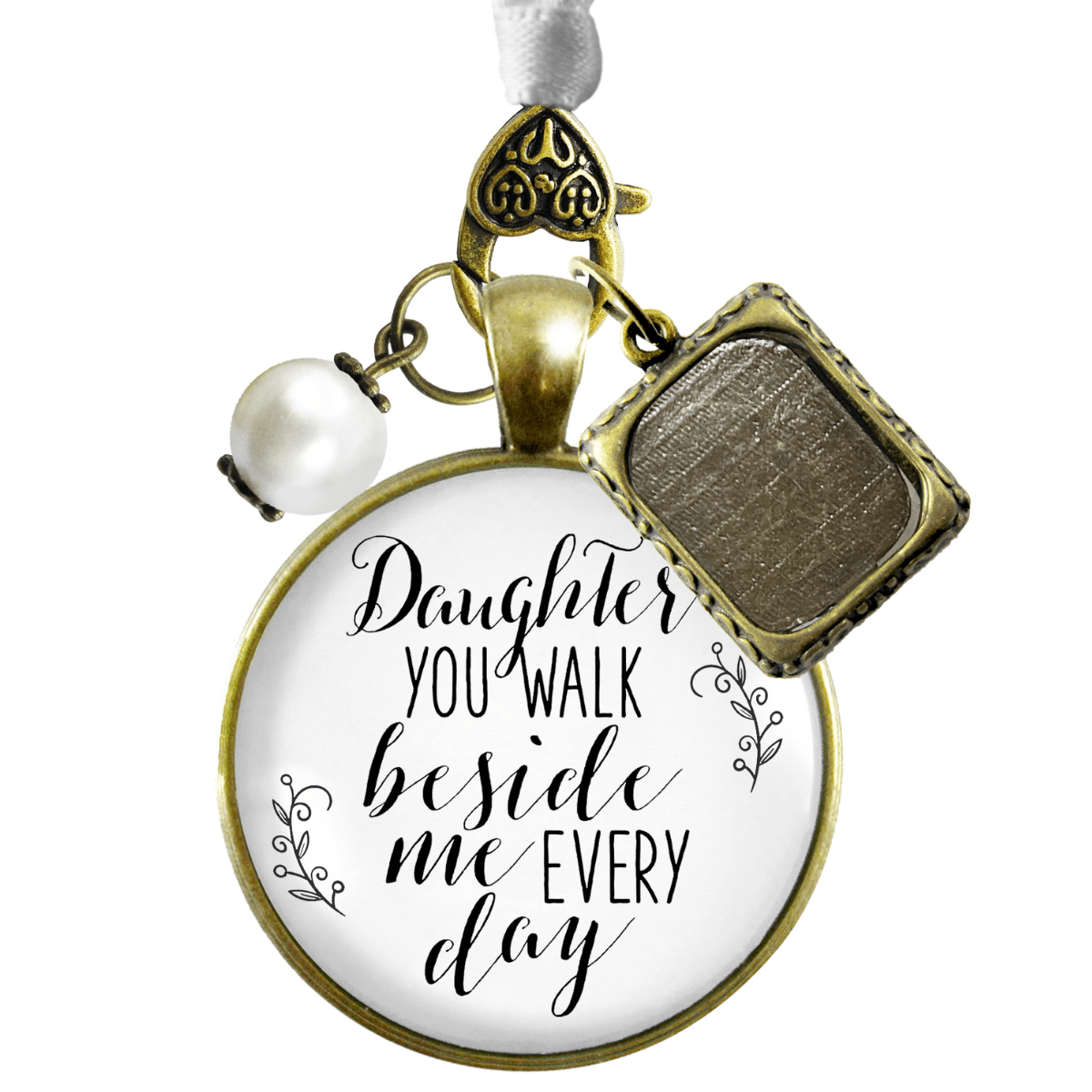 Daughter You Walk Beside Me Every Day BRONZE - WHITE - WHITE BEAD