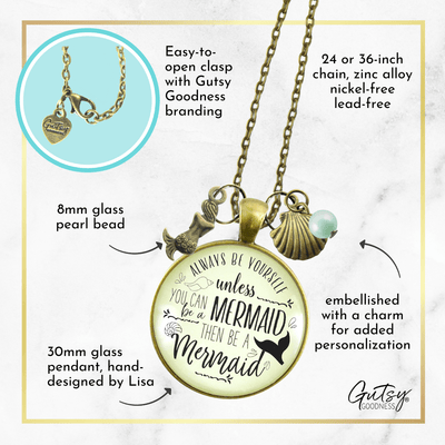 Gutsy Goodness Mermaid Necklace Always Be Yourself Unless Ocean Tropical Jewelry Beach Charms - Gutsy Goodness Handmade Jewelry;Mermaid Necklace Always Be Yourself Unless Ocean Tropical Jewelry Beach Charms - Gutsy Goodness Handmade Jewelry Gifts