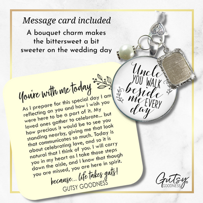 Bouquet Charm Customize Uncle You Walk Beside Me Every Day Wedding Day Jewelry Memory Vintage Silvertone Glass Pendant  Loving Memorial on Bride's Flowers DIY Photo Template  Bouquet Charm - Gutsy Goodness Handmade Jewelry