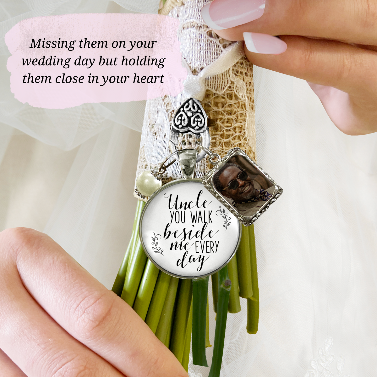 Bouquet Charm Customize Uncle You Walk Beside Me Every Day Wedding Day Jewelry Memory Vintage Silvertone Glass Pendant  Loving Memorial on Bride's Flowers DIY Photo Template  Bouquet Charm - Gutsy Goodness Handmade Jewelry