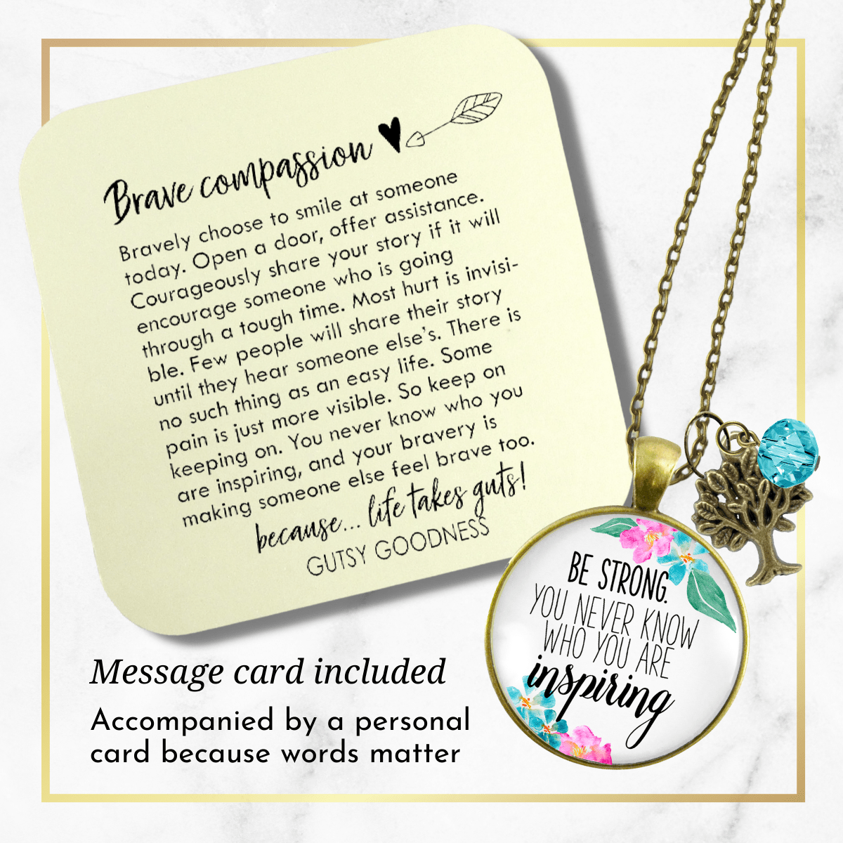 Gutsy Goodness Inspirational Necklace Be Strong You Never Know Meaningful Jewelry - Gutsy Goodness Handmade Jewelry;Inspirational Necklace Be Strong You Never Know Meaningful Jewelry - Gutsy Goodness Handmade Jewelry Gifts