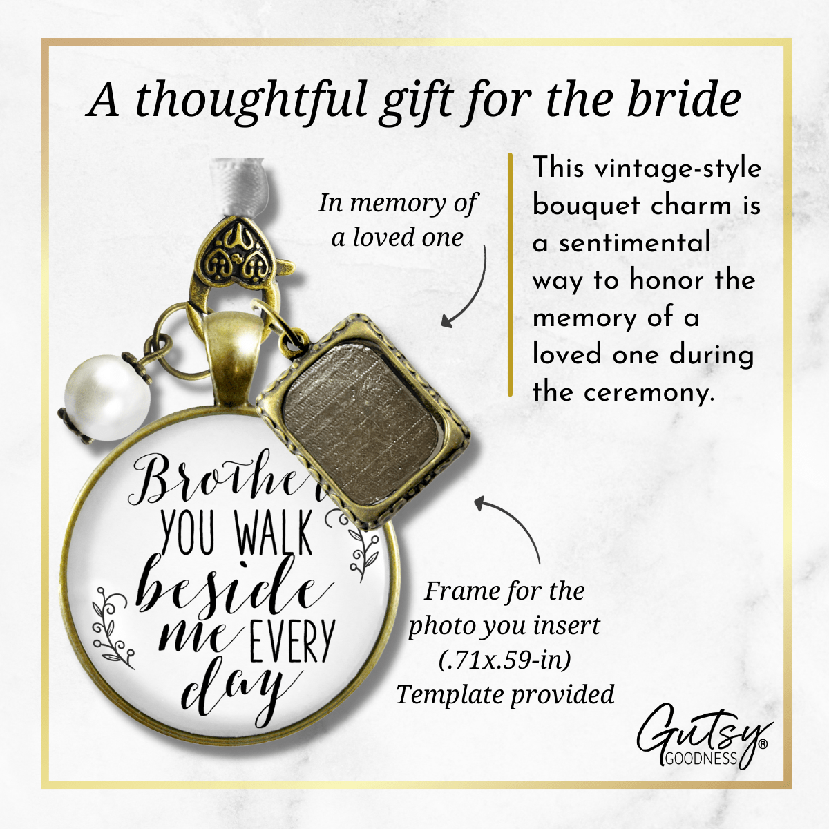Bridal Bouquet Photo Charm Brother Beside White Wedding Memorial Picture Frame Jewel - Gutsy Goodness Handmade Jewelry Gifts