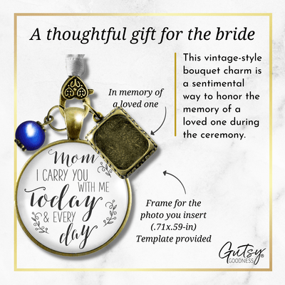 Mom I Carry You With Me Today and EVERY Day - BRONZE - WHITE - BLUE BEAD