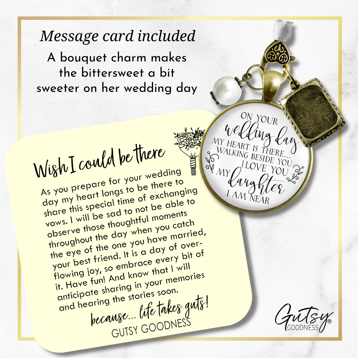 On Your Wedding Day MY Heart Is There Walking Beside You DAUGHTER - DESTINATION BRONZE - WHITE - WHITE BEAD