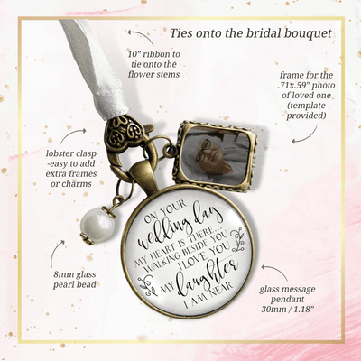 On Your Wedding Day MY Heart Is There Walking Beside You DAUGHTER - DESTINATION BRONZE - WHITE - WHITE BEAD