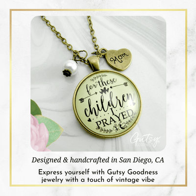 Gutsy Goodness Mother Necklace For These Children I Prayed Christian Mom Faith Charm - Gutsy Goodness Handmade Jewelry;For These Children I Prayed Mom - Gutsy Goodness Handmade Jewelry Gifts