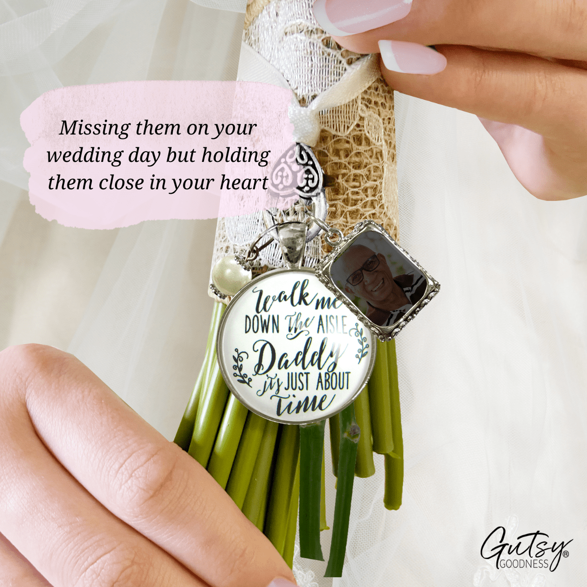 Wedding Bouquet Charm Walk Me Down Aisle Daddy Memorial Silver Tone Gift Photo Frame - Gutsy Goodness Handmade Jewelry Gifts