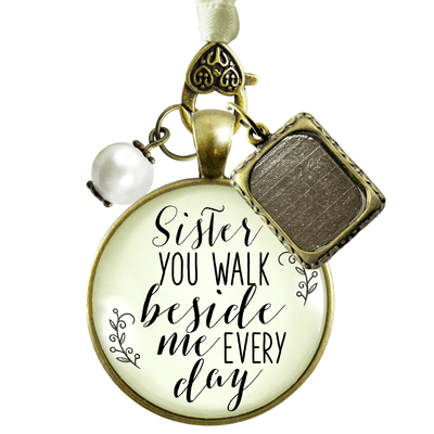 Sister You Walk Beside Me Every Day - BRONZE - CREAM - WHITE BEAD