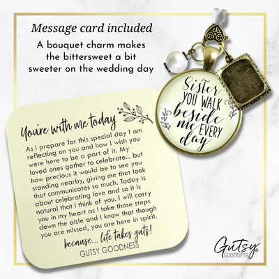 Bridal Bouquet Photo Charm Sister Beside Me Wedding Memorial Picture Jewelry - Gutsy Goodness Handmade Jewelry Gifts
