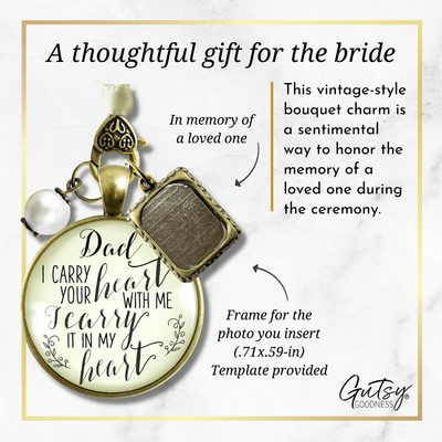 Photo Bouquet Charm Wedding Memorial Dad I Carry Heart Wedding Bronze Jewelry Gift - Gutsy Goodness Handmade Jewelry Gifts