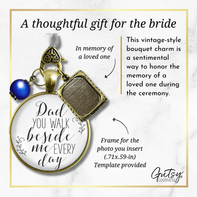 Bridal Bouquet Charm Dad Beside Me White Wedding Father Memorial Frame Blue Bead - Gutsy Goodness Handmade Jewelry Gifts