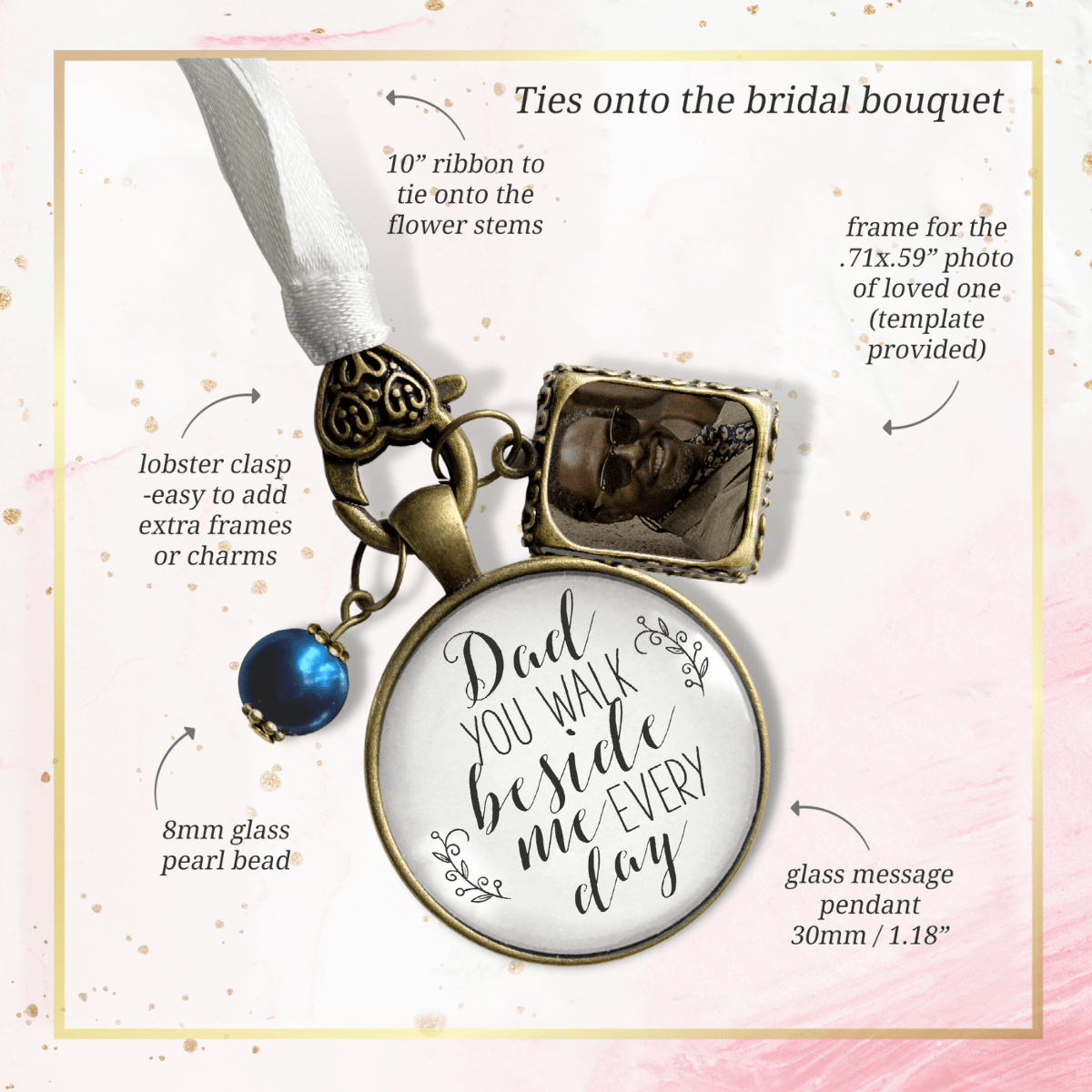 Bridal Bouquet Charm Dad Beside Me White Wedding Father Memorial Frame Blue Bead - Gutsy Goodness Handmade Jewelry Gifts