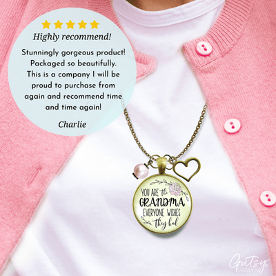 Gutsy Goodness Grandma Necklace You Are The Grandma Everyone Wishes For Gift Jewelry - Gutsy Goodness Handmade Jewelry;Grandma Necklace You Are The Grandma Everyone Wishes For Gift Jewelry - Gutsy Goodness Handmade Jewelry Gifts